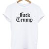 Fuck Trump T-shirt
