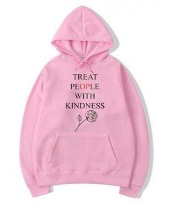 Treat People With Kindness Rose Hoodie