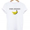 Dolce and Bananas T-shirt