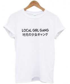 Local Girl Gang Japanese T-Shirt