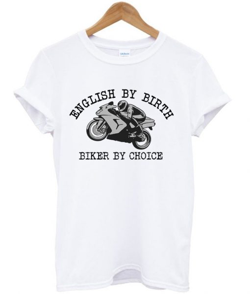 English By Birth T-shirt