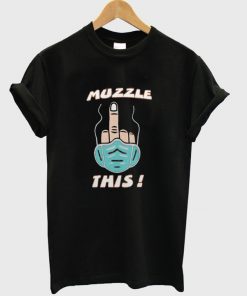 Muzzle This T-shirt