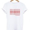 Stop Asian HAte Have A Nice Day T-shirt