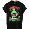 Marvin The Martian Greetings Earthlings T-shirt