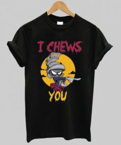 Marvin The Martian I Chews You T-shirt