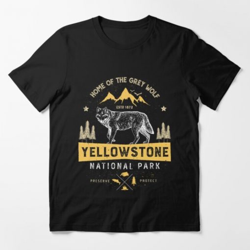 Yellowstone National Park Home Of The Grey Wolf T-shirt