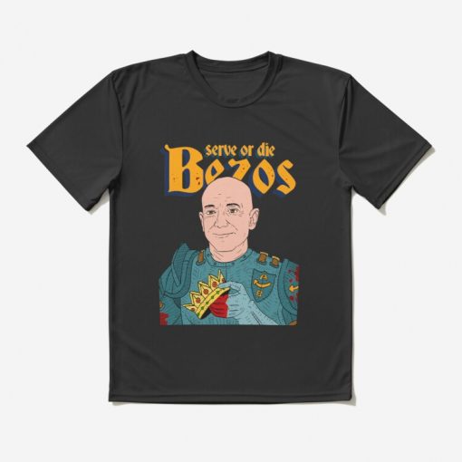 Jeff Bezos Serve or Die T-shirt