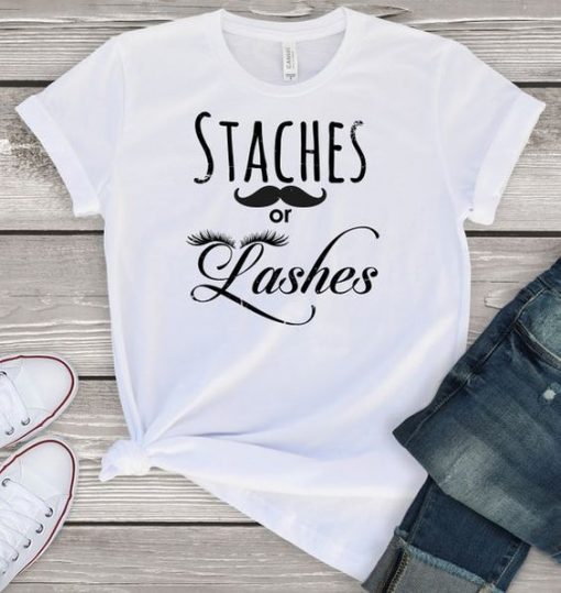 Staches Or Lashes T-shirt