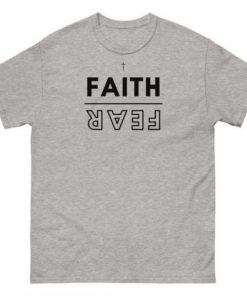 Faith Over Fear T-shirt