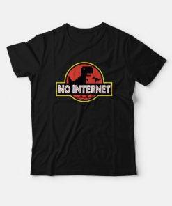No Internet Jurassic Park T-shirt