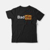 Baddie Parody Porn Hub T-shirt