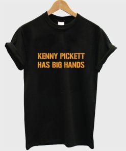 Kenny Pickett Has Big Hands T-shirt