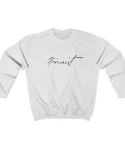 Feminist Sweatshirt