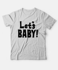 Let’s Baby Senor Pink cosplay One Piece T-Shirt