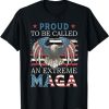 Proud To Be Called An Extreme MAGA Trump 2024 T-shirt