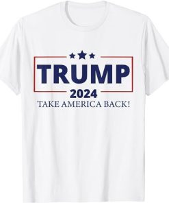 Take America Back Trump 2024 T-shirt.jpg