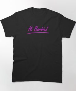 Hi Barbie T-shirt