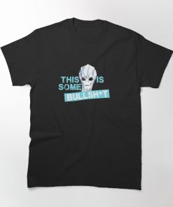 This Is Some Bullshirt Alien T-shirt