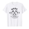 Work Hard Stay Humble T-shirt